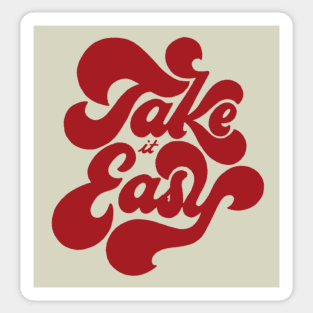 Take it easy Sticker